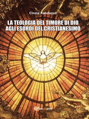 cover image of La Teologia Del Timore Di Dio Agli Esordi Del Cristianesimo
